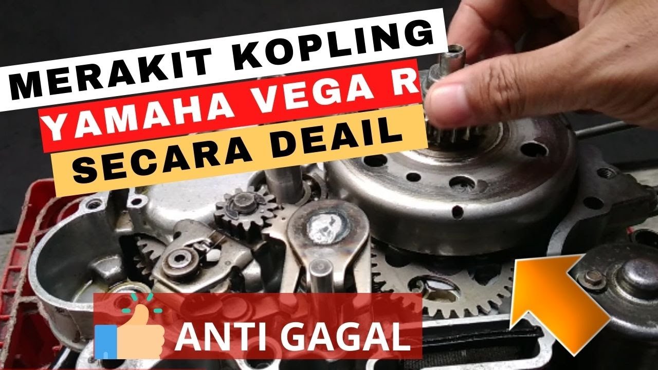 Merakit Area Kopling Yamaha Vega R Secara Detail