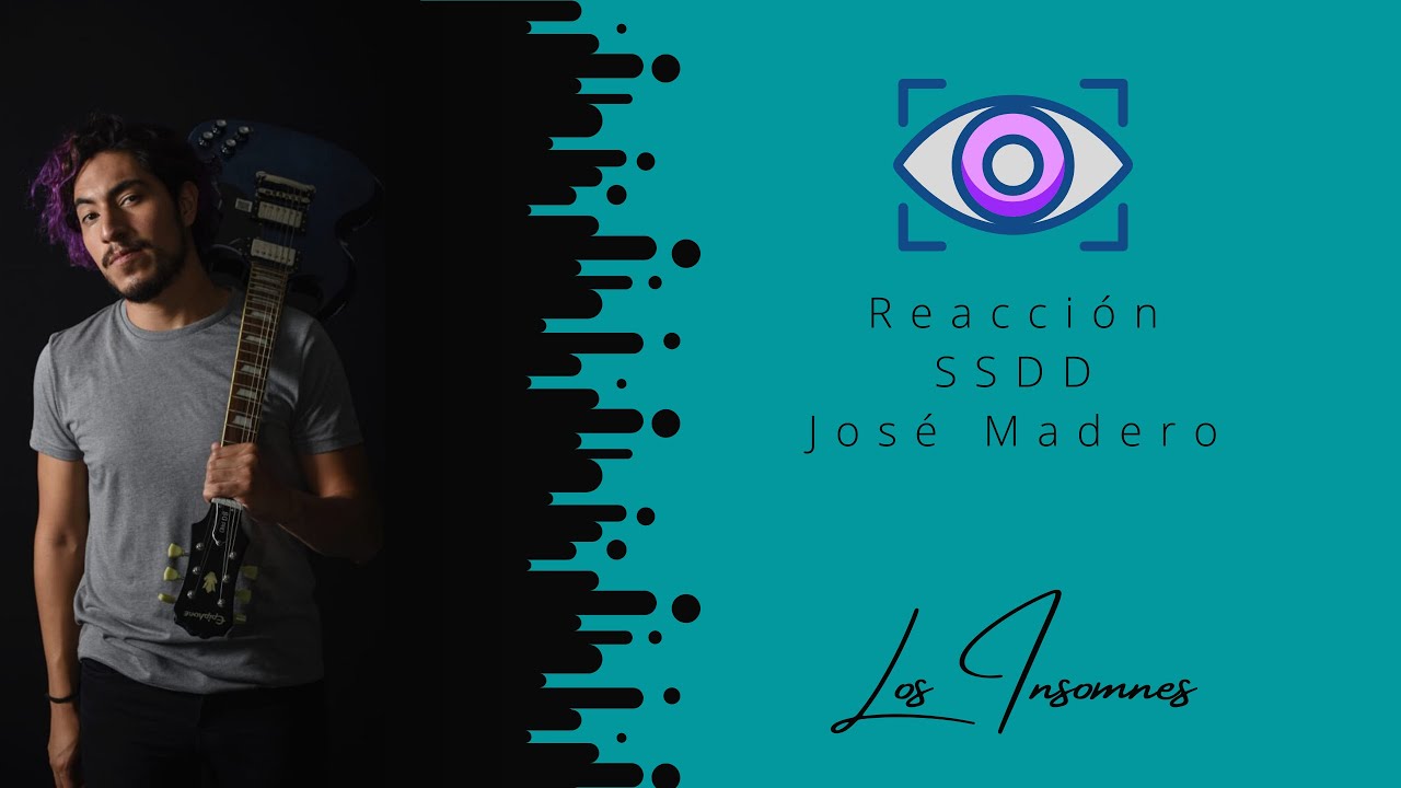 PSICÓLOGO/MÚSICO reacciona a José Madero - 