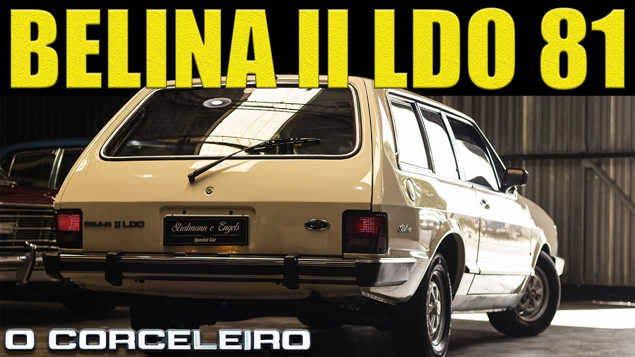 BELINA II LDO 1981! A perua de um JEITO que você NUNCA viu! E outras belas naves no Engels Car