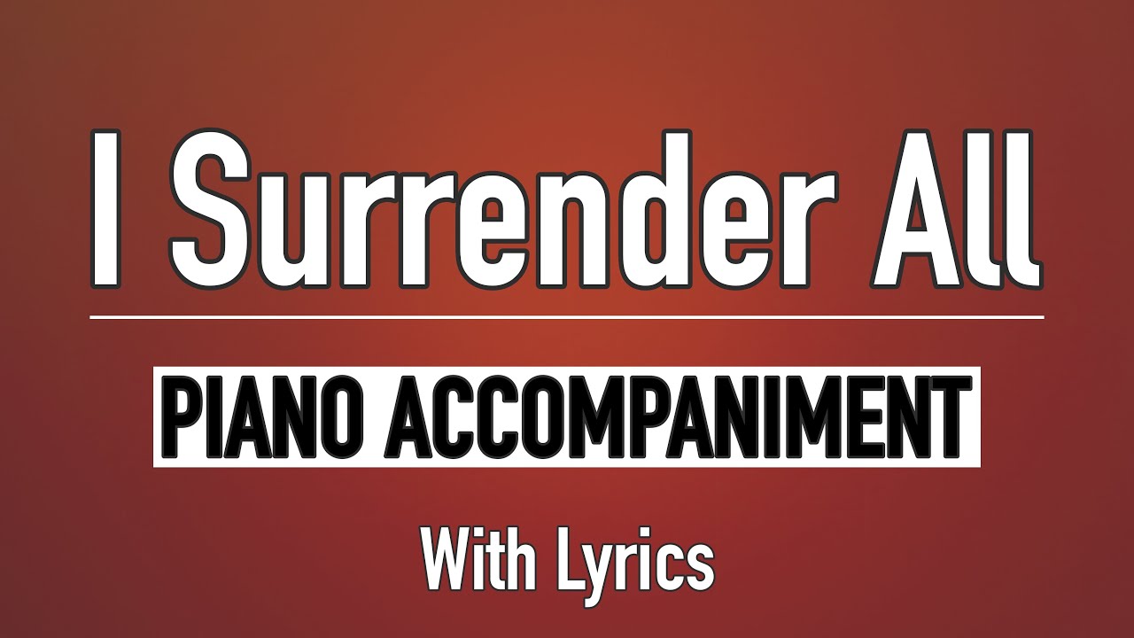 I Surrender All (Lyrics) | SDA Hymn #309