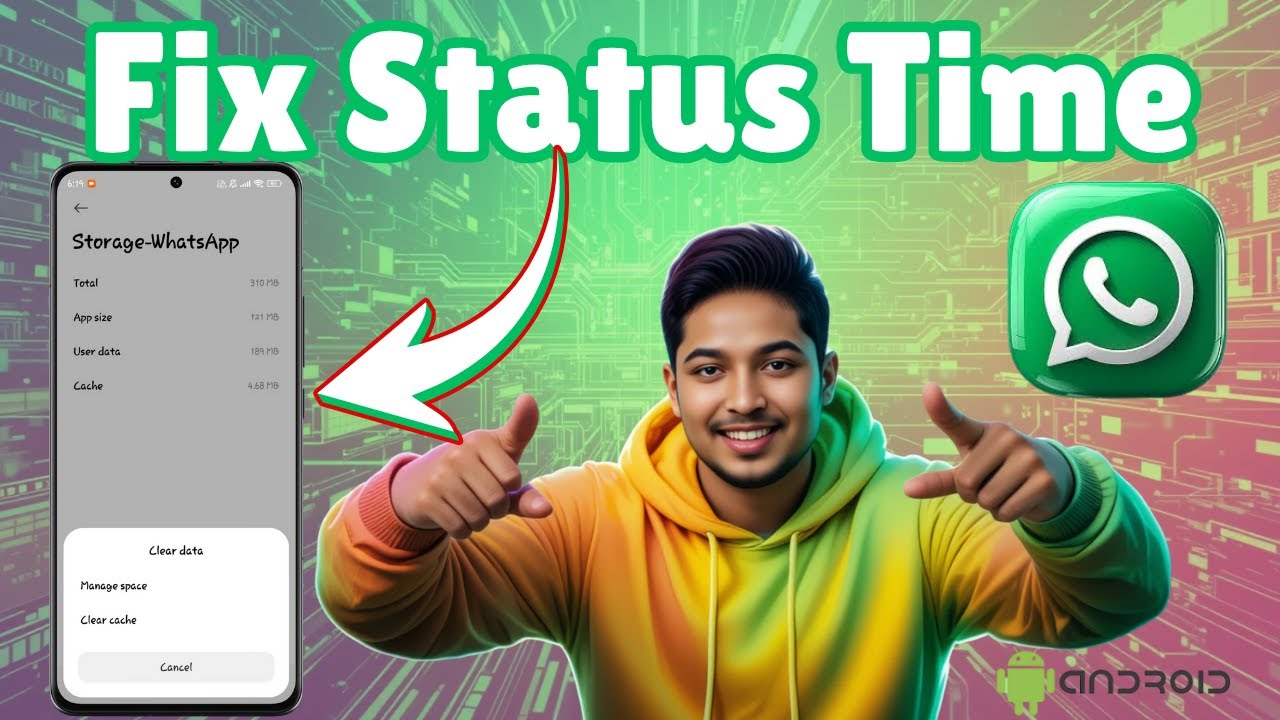 How To Fix WhatsApp Status Time Problem - Step-by-Step Guide