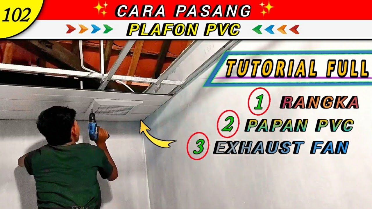 PASANG PLAFON PVC KAMAR MANDI + EXHAUST FAN