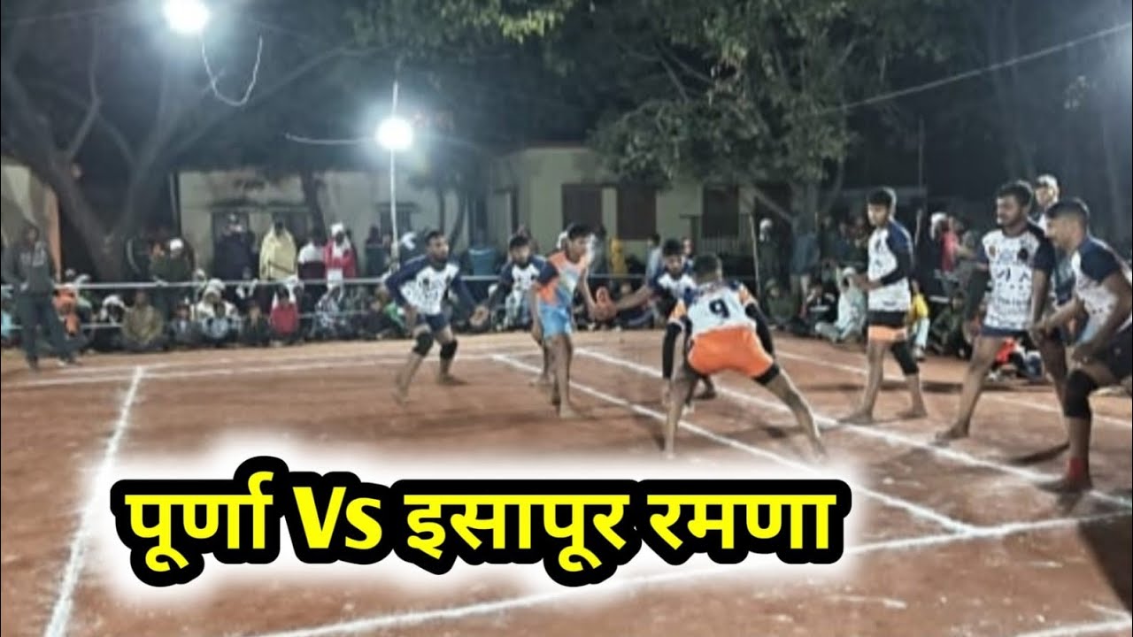 🔥 Purna vs Isapur Ramna | High Voltage Kabaddi Match | Vinayak Jagtap 💥