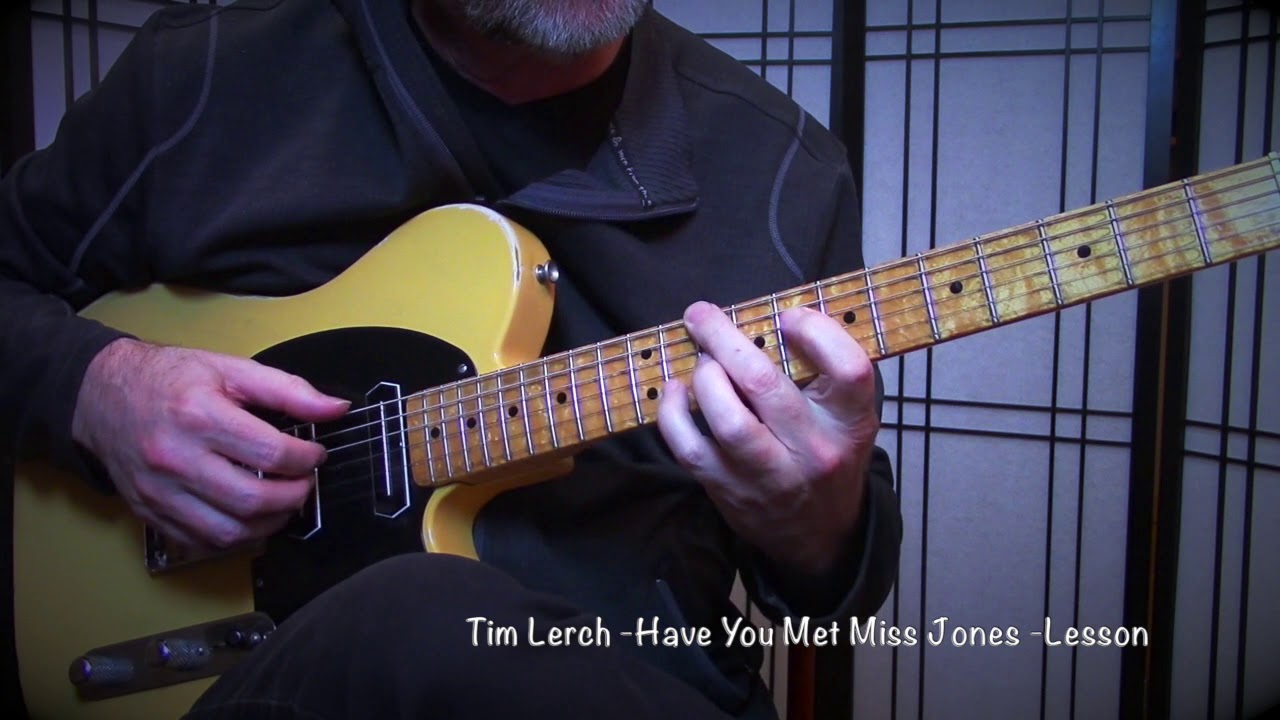 Tim Lerch - Have You Met Miss Jones - Lesson