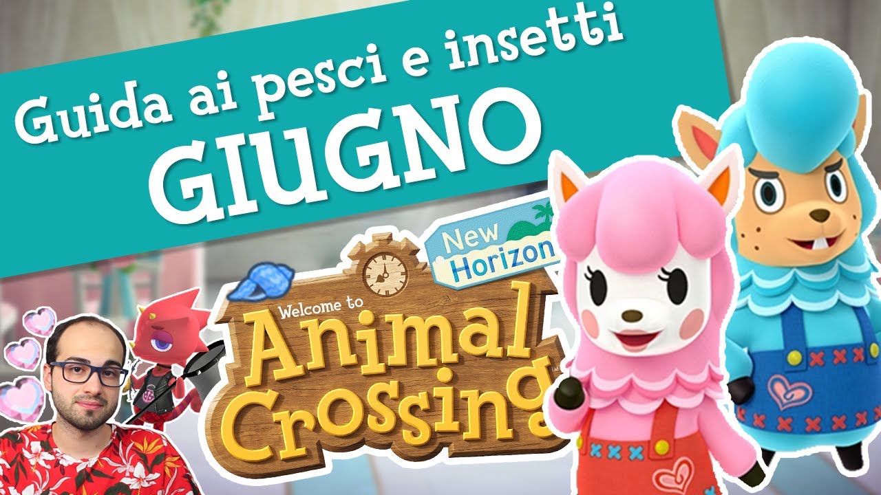 GUIDA ai pesci e insetti di GIUGNO | Animal crossing new horizons ITA