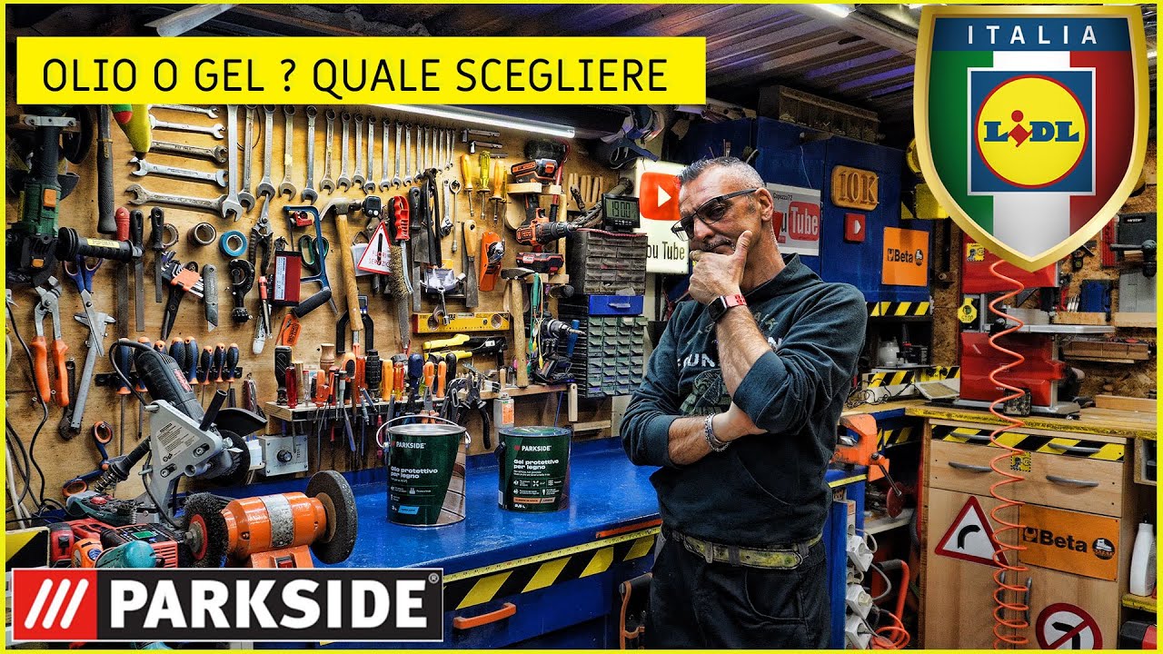 olio o gel per legno Parkside  QUALE SCEGLIERE  !!!