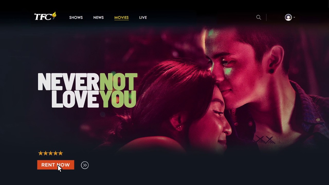 Never Not Love You on TFC Online