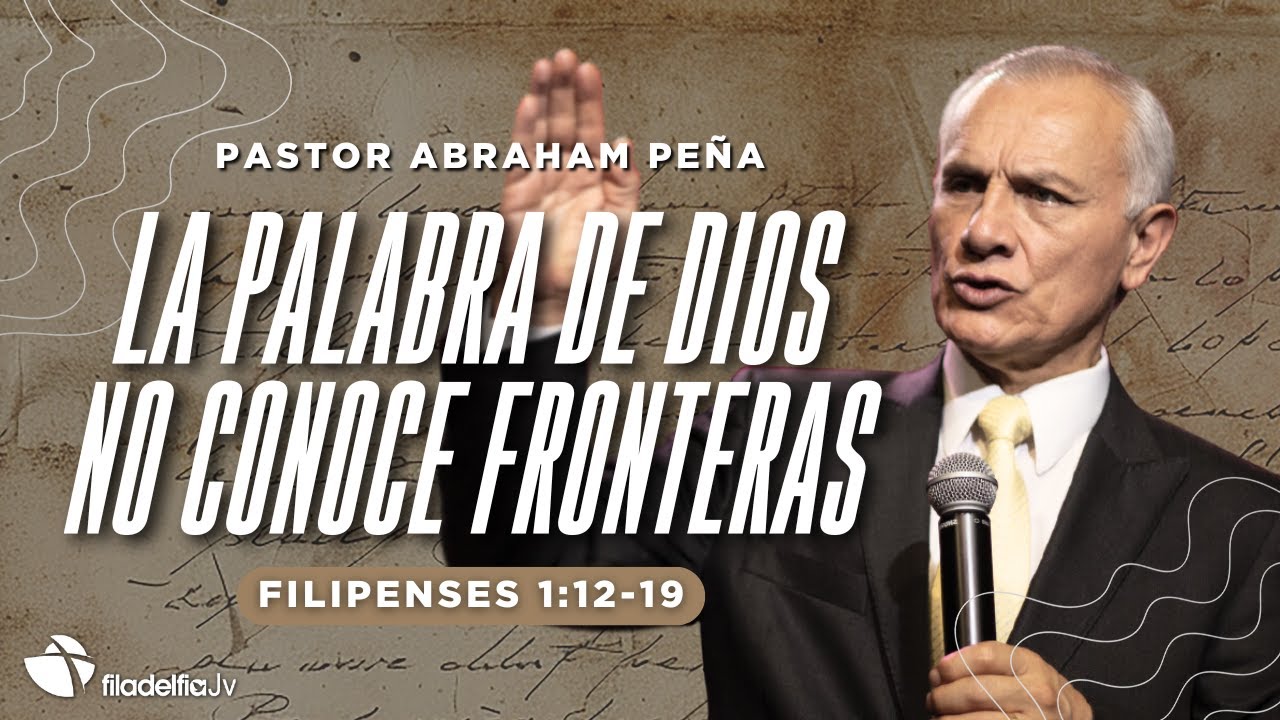 La palabra de Dios no conoce fronteras - Abraham Pe&ntilde;a - 26 Octubre 2025