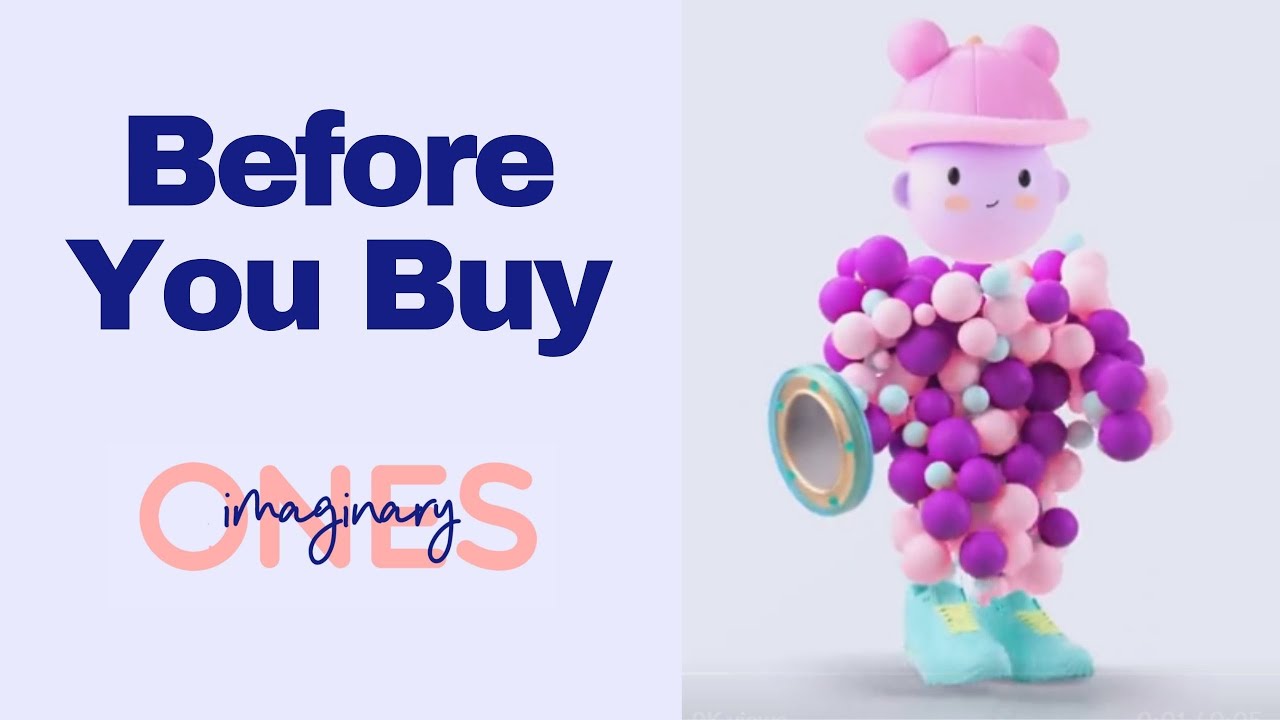 Before you buy: Imaginary Ones NFT