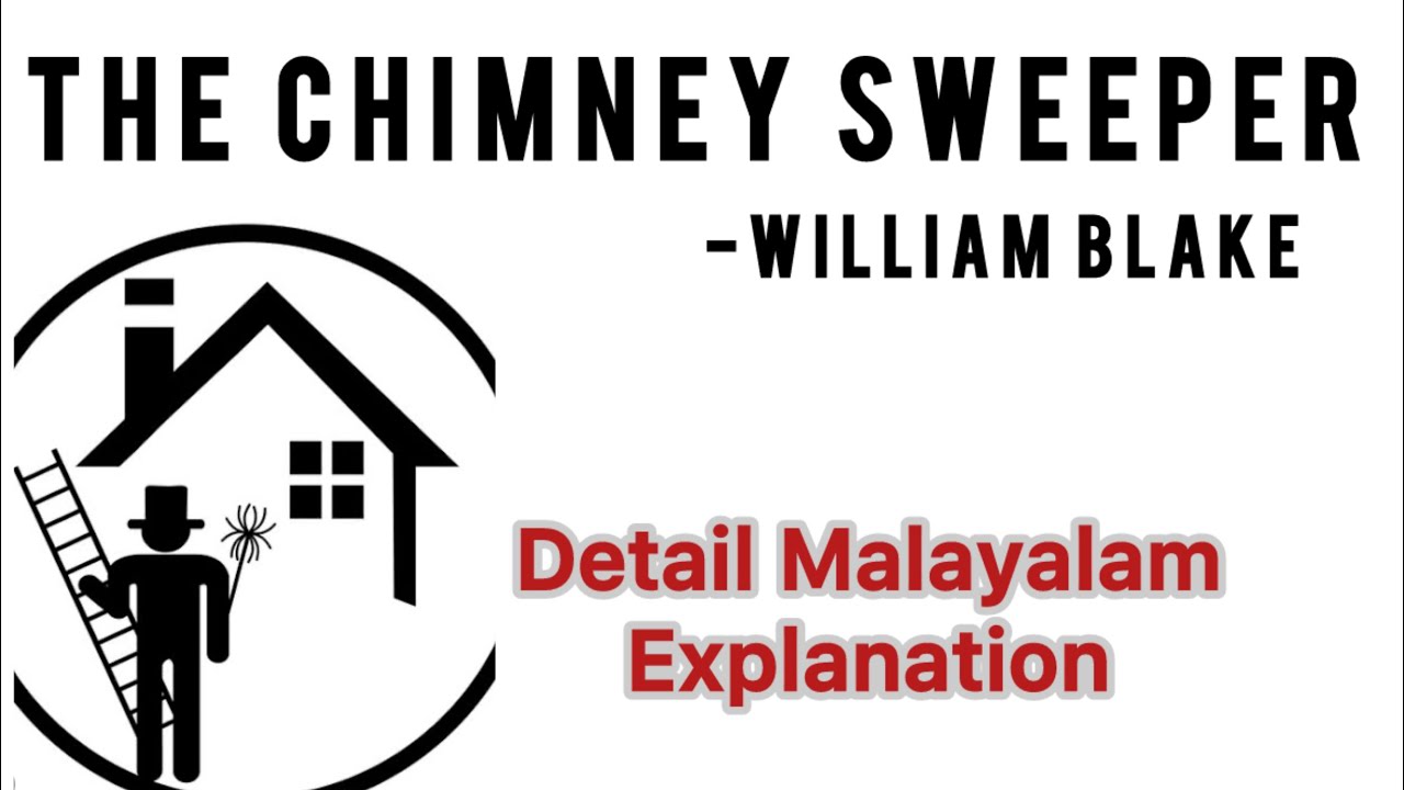 The Chimney Sweeper by William Blake in Malayalam | Poetry | #williamblake #thechimneysweeper