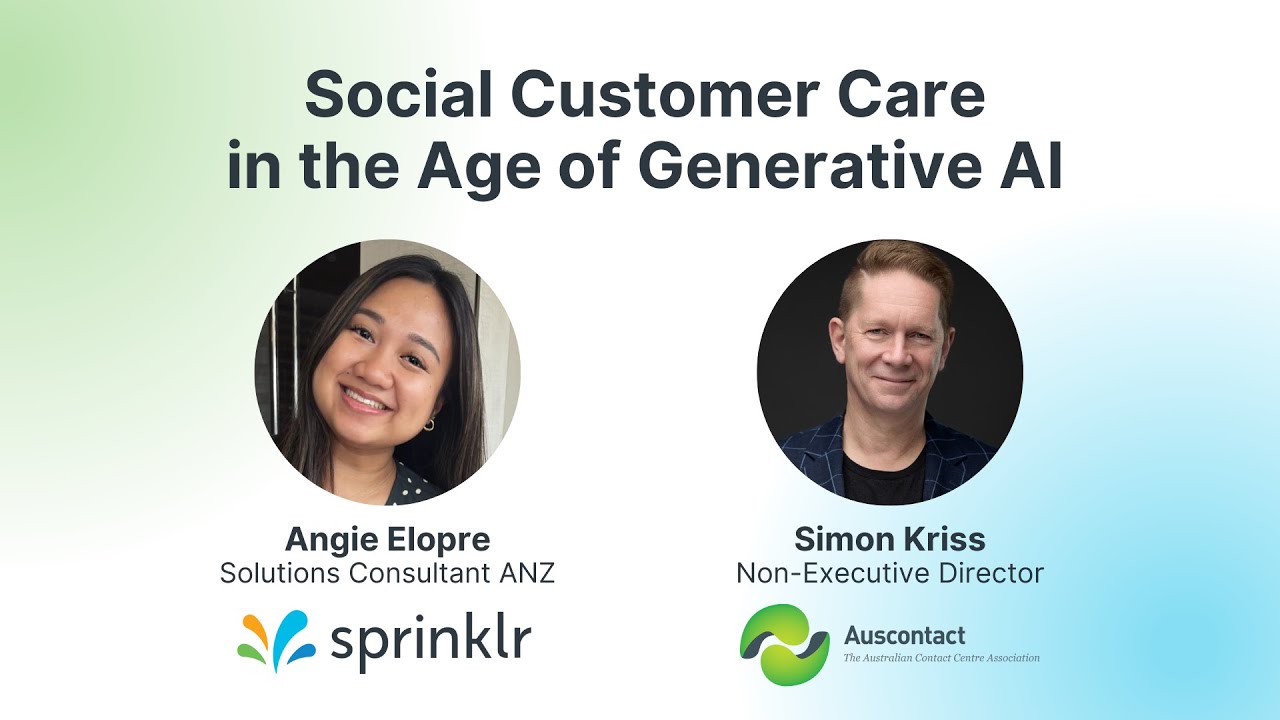 Sprinklr Webinar: Social Customer Care in the Age of Generative AI