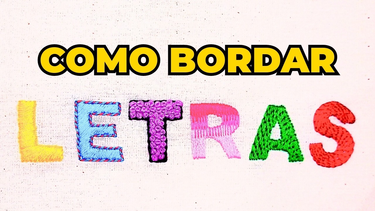6 formas de BORDAR LETRAS À MÃO com pontos de preenchimento🌹 BORDADO passo a passo