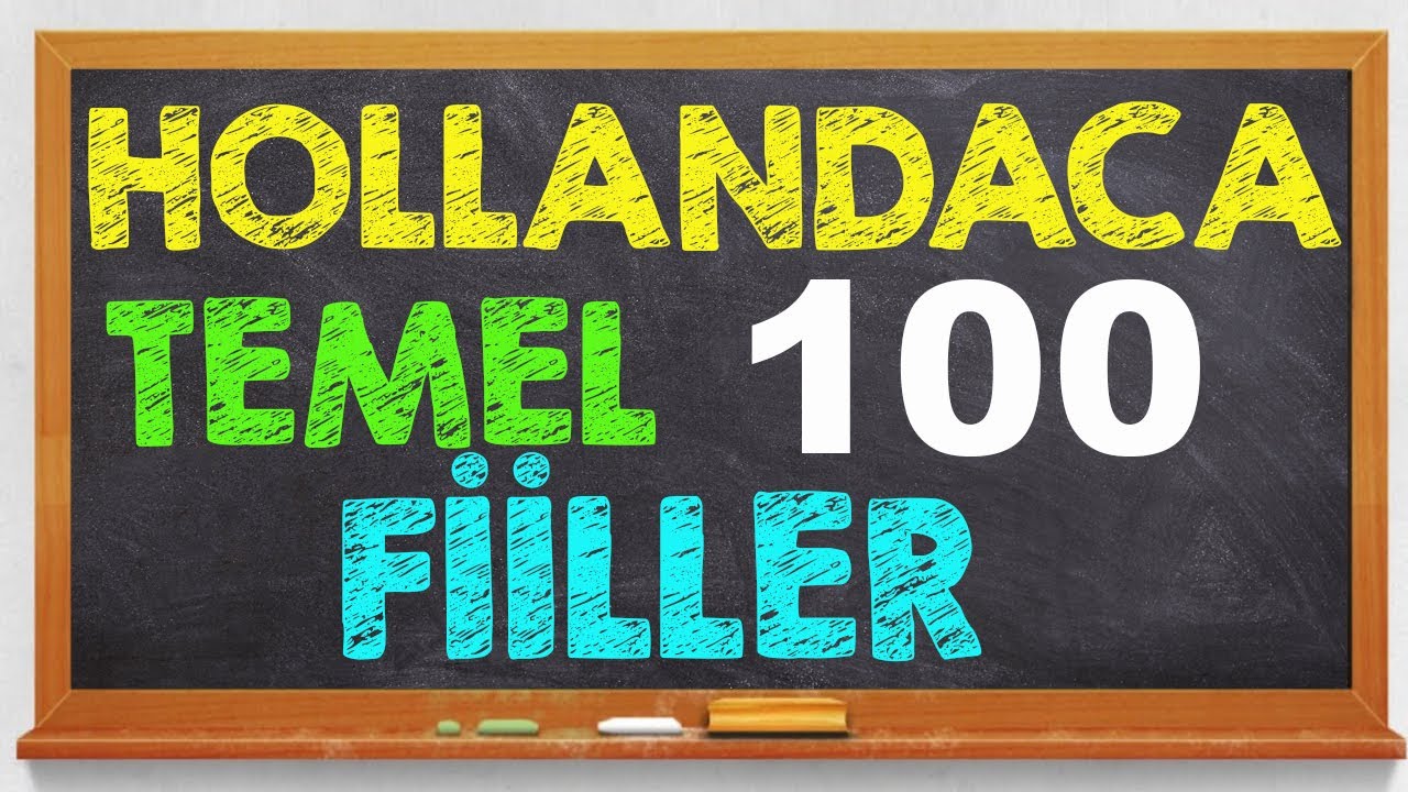 HOLLANDACA TEMEL FİİLLER (Hollandaca Dersleri)