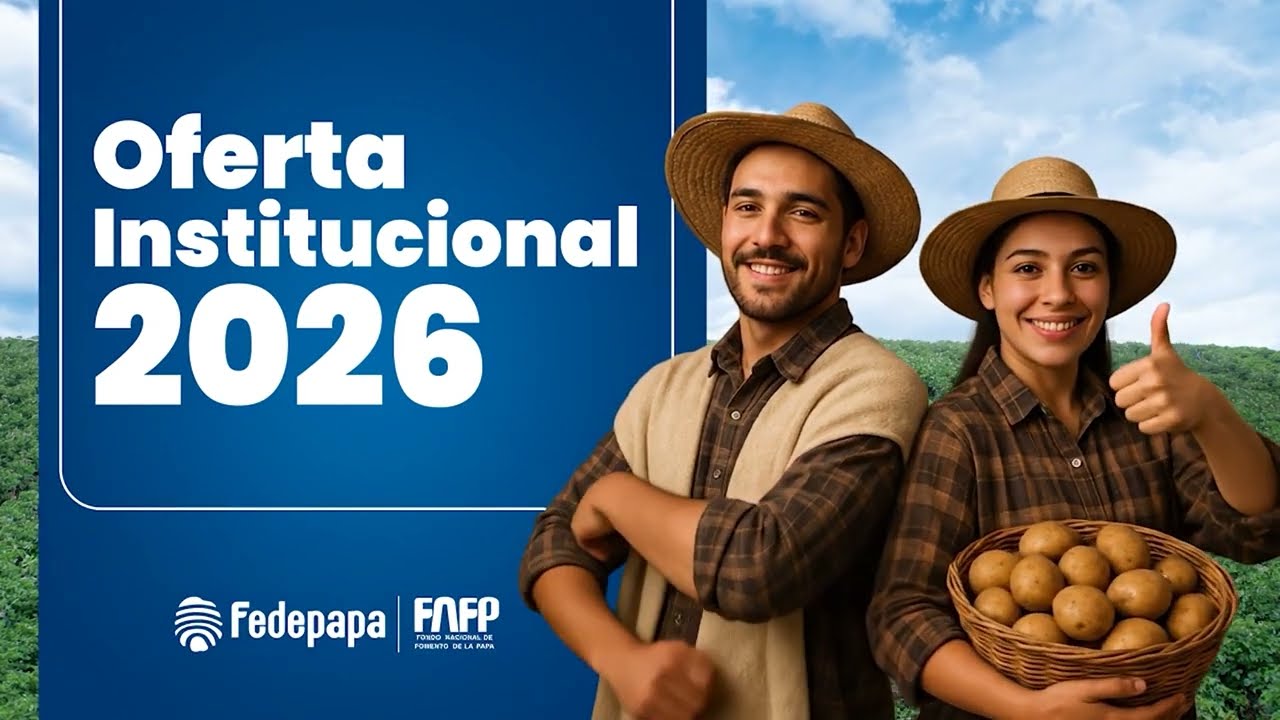 Oferta Institucional Fedepapa 2026: Beneficios y Servicios para el Agricultor