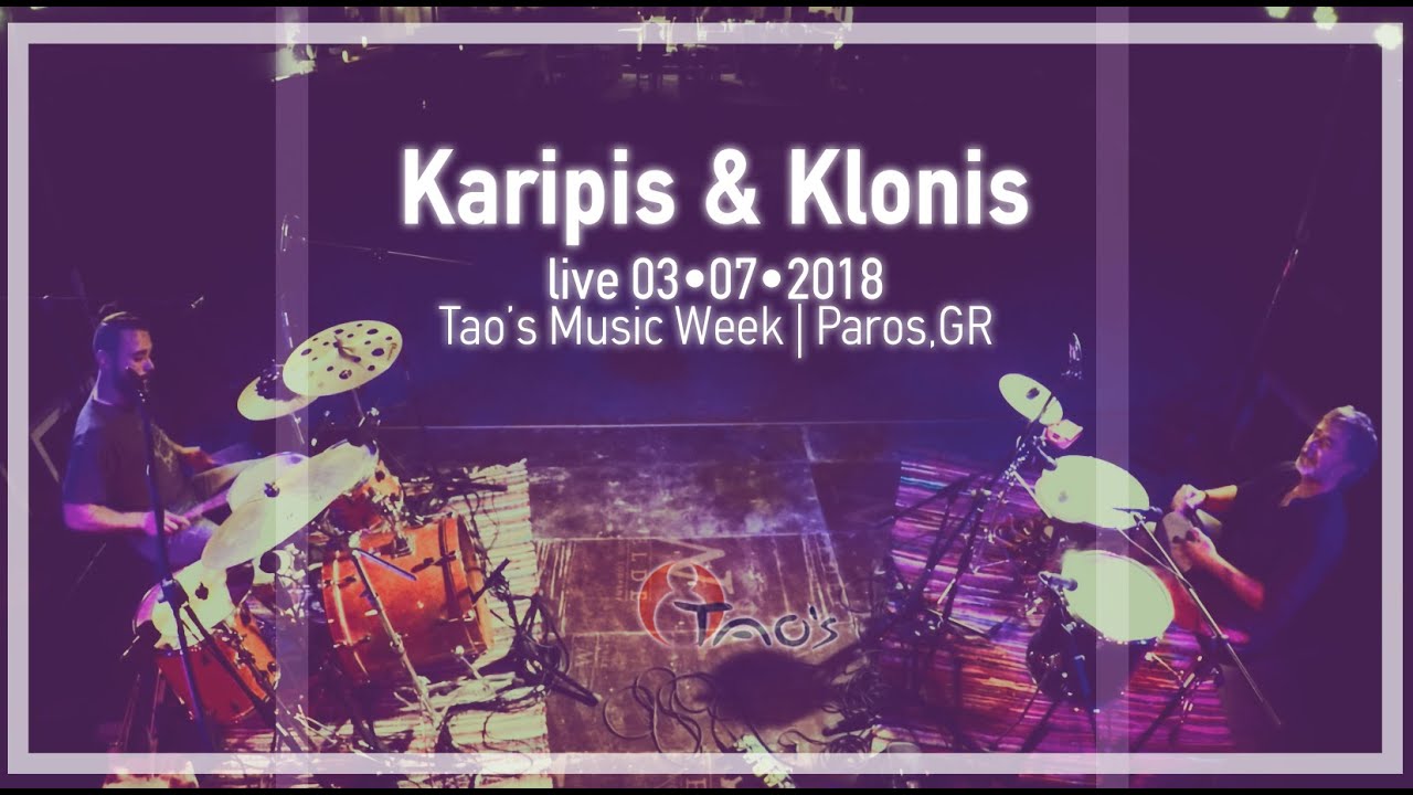 Karipis & Klonis | Tao's Music Week, 03&bull;07&bull;2018