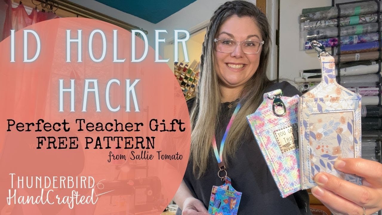 Boost Your Sew Mojo with the Best Teacher ID Holder- Free Pattern Hack - Perfect Gift