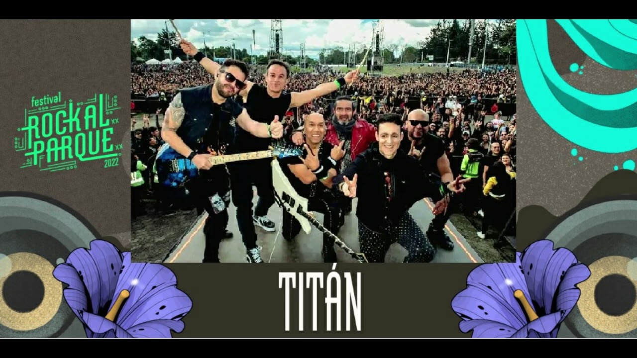 TITAN EN VIVO ROCK AL PARQUE 2022 (AUDIO HQ)