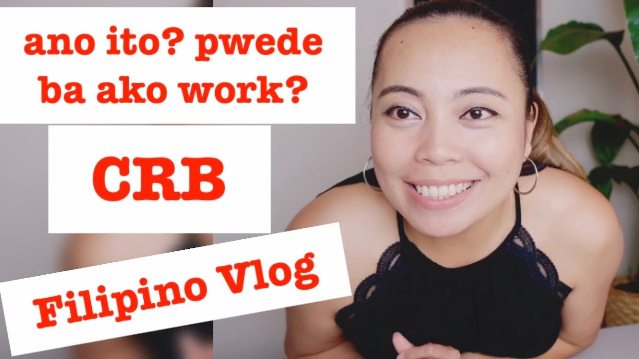 Ano ba ang CRB? Pwd ba mag work while on CRB?