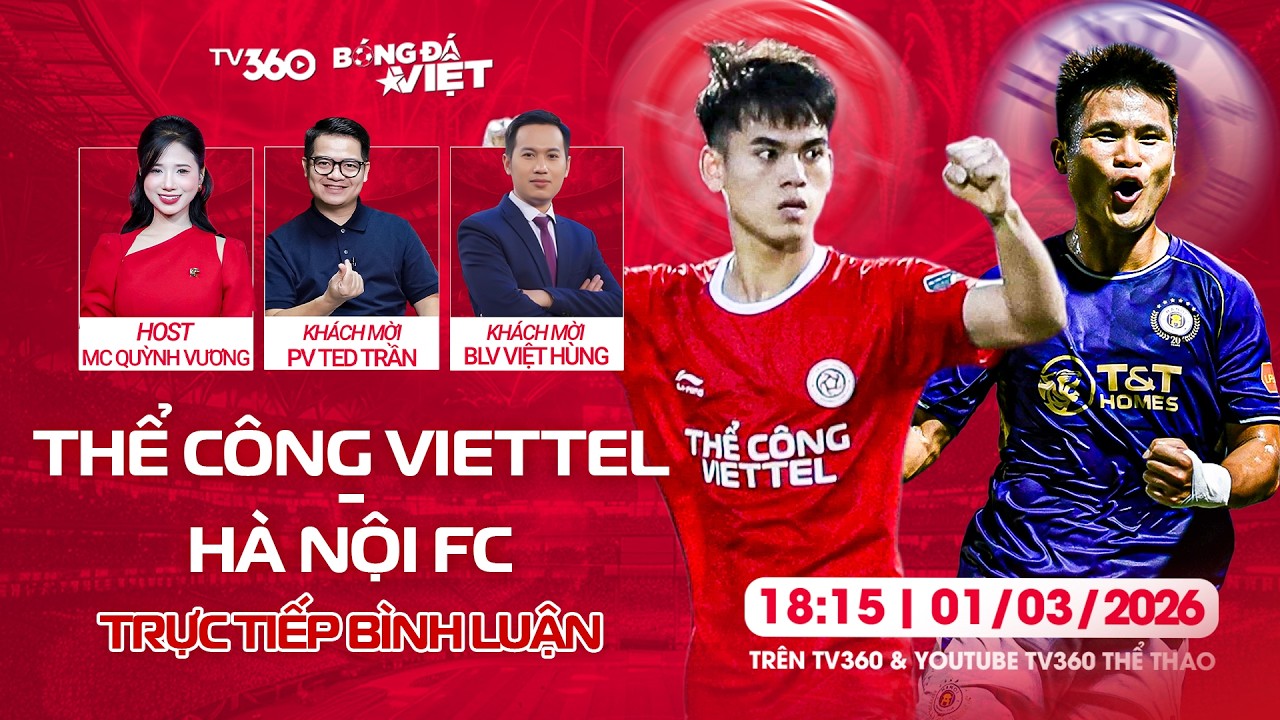🔴 TRỰC TIẾP BÌNH LUẬN: THỂ CÔNG VIETTEL VS HÀ NỘI FC | BÌNH LUẬN BÓNG ĐÁ VIỆT #14