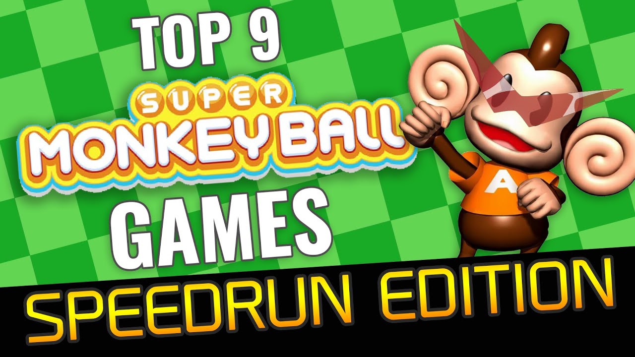 TOP 9 Super Monkey Ball Games - SPEEDRUN EDITION!