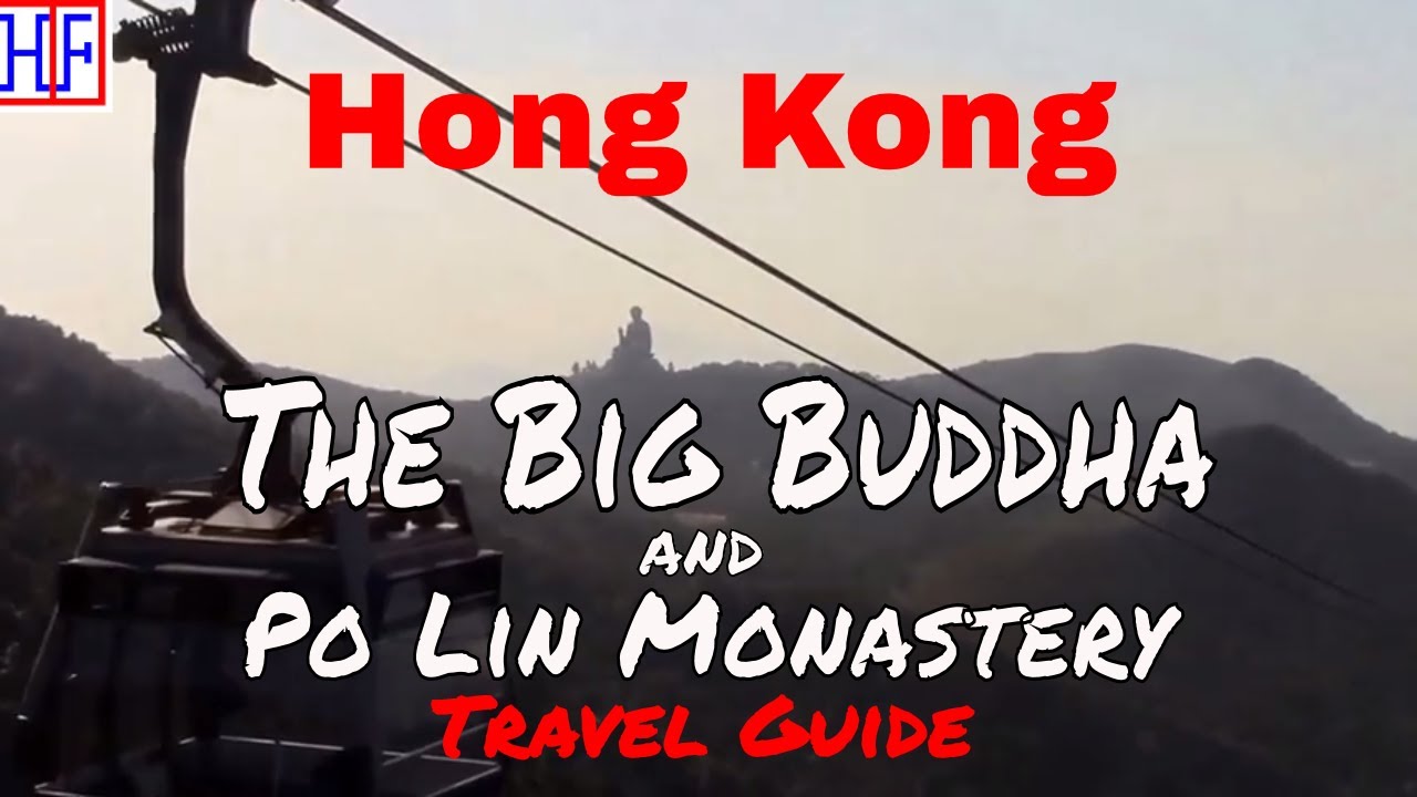 Hong Kong | The Big Buddha and Po Lin Monastery | Travel Guide | Episode# 12