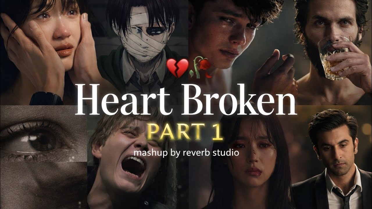 NON STOP HEART-BROKEN SADMASHUP💔❤️‍🩹 PART - 1 | Best Broken/SadPlaylist |#instatrending