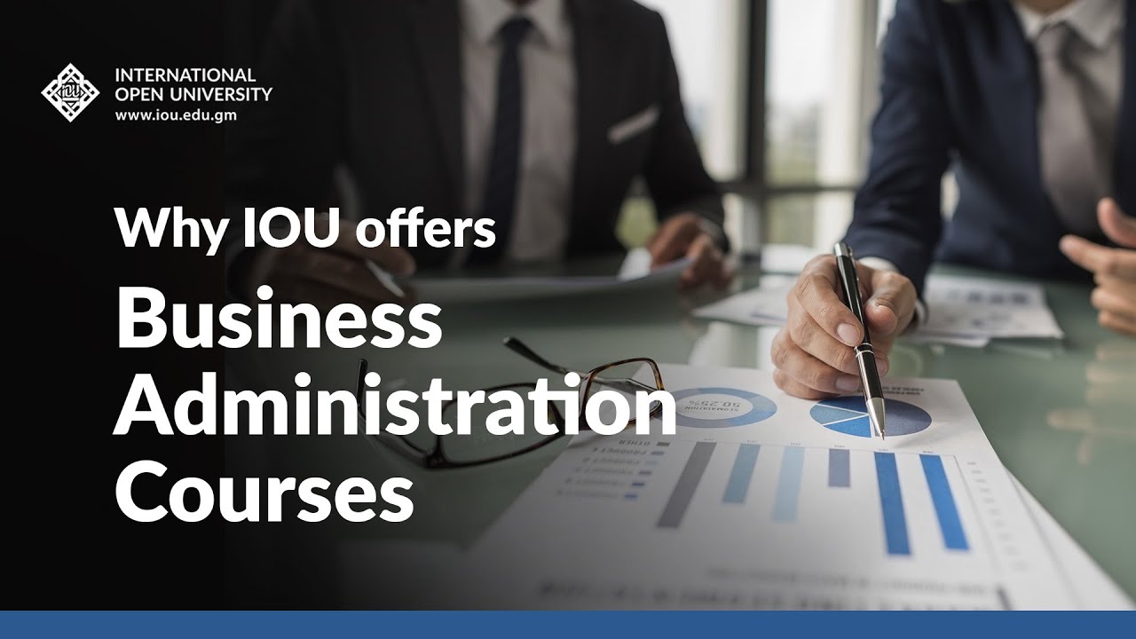Why IOU offers Business Administration Courses