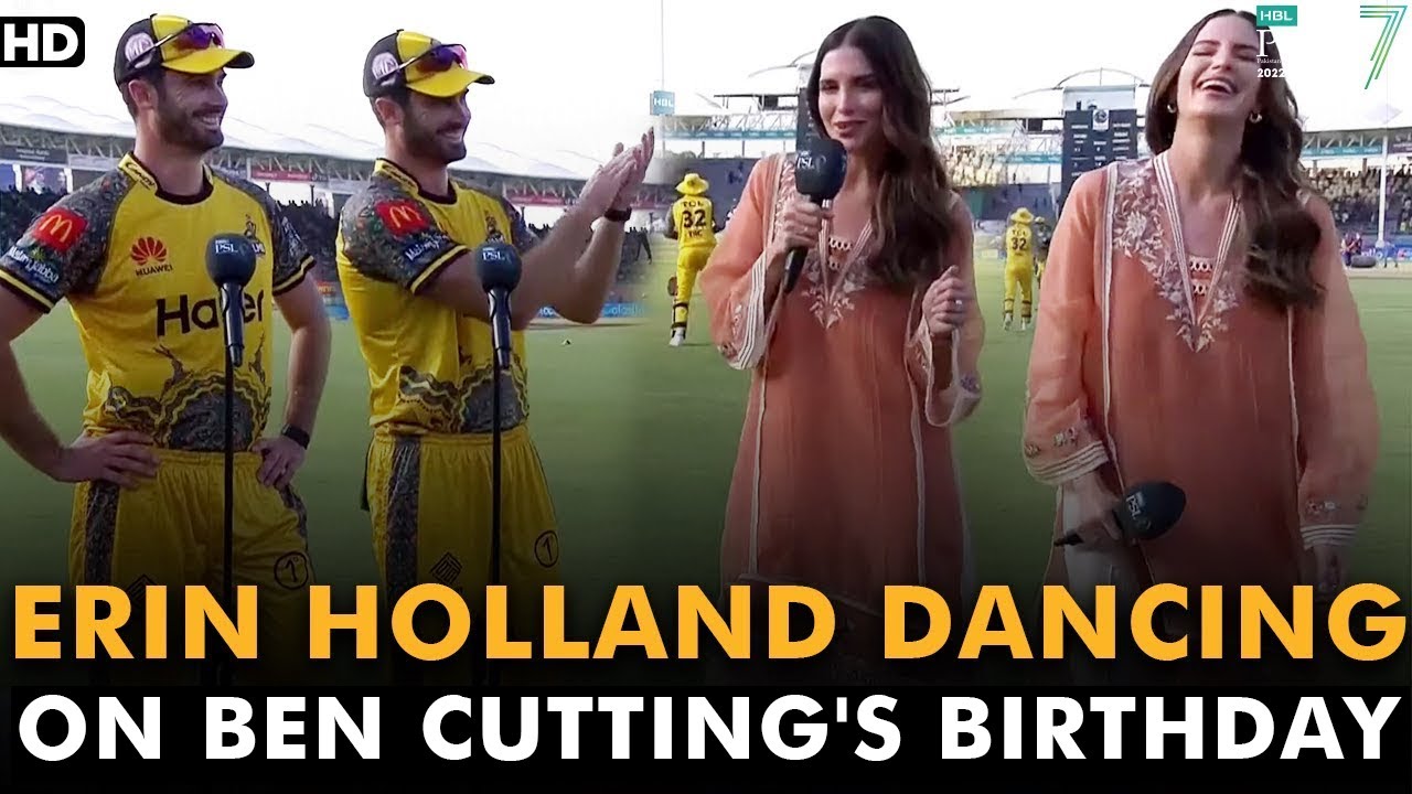 Erin Holland Dancing On Ben Cutting's Birthday | Ben Cutting Interview | Match 5 | HBL PSL 7 | ML2G