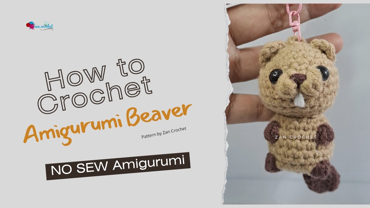 Crochet amigurumi beaver Tutorial (NO SEW)