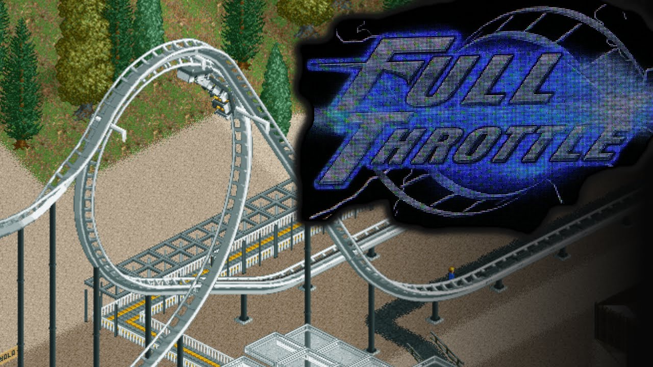Realistic Full Throttle Recreation (RollerCoaster Tycoon 2)