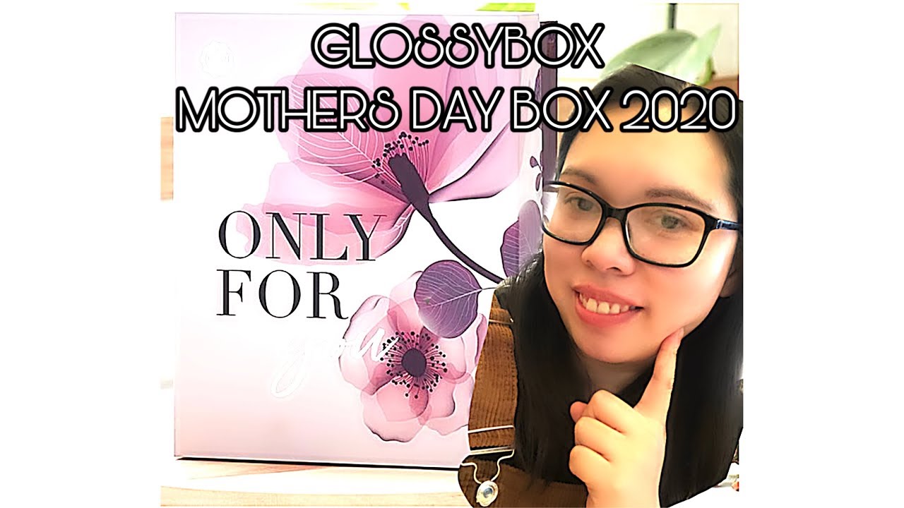 #SPOILER GLOSSYBOX MOTHERS DAY 2020 LIMITED EDITION BOX | WORTH OVER &pound;100 | #WHATISINSIDE