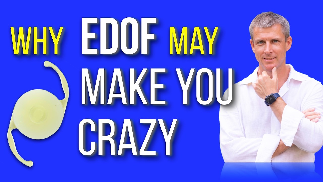 Why EDOF IOL can make you crazy and how to avoid this
