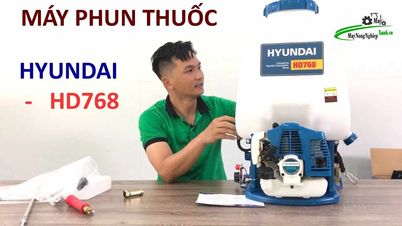[Đập Hộp] Máy phun thuốc trừ sâu Hyundai HD768 25 Lít - Hàng Chính Hãng