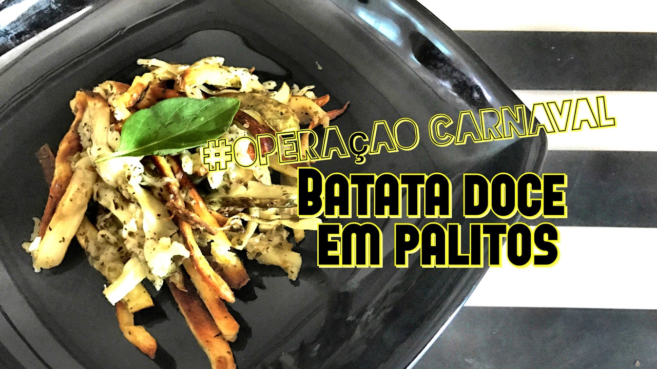 Receita de Batata Doce em Palito l Fácil e Saudável l Tati Sacramento