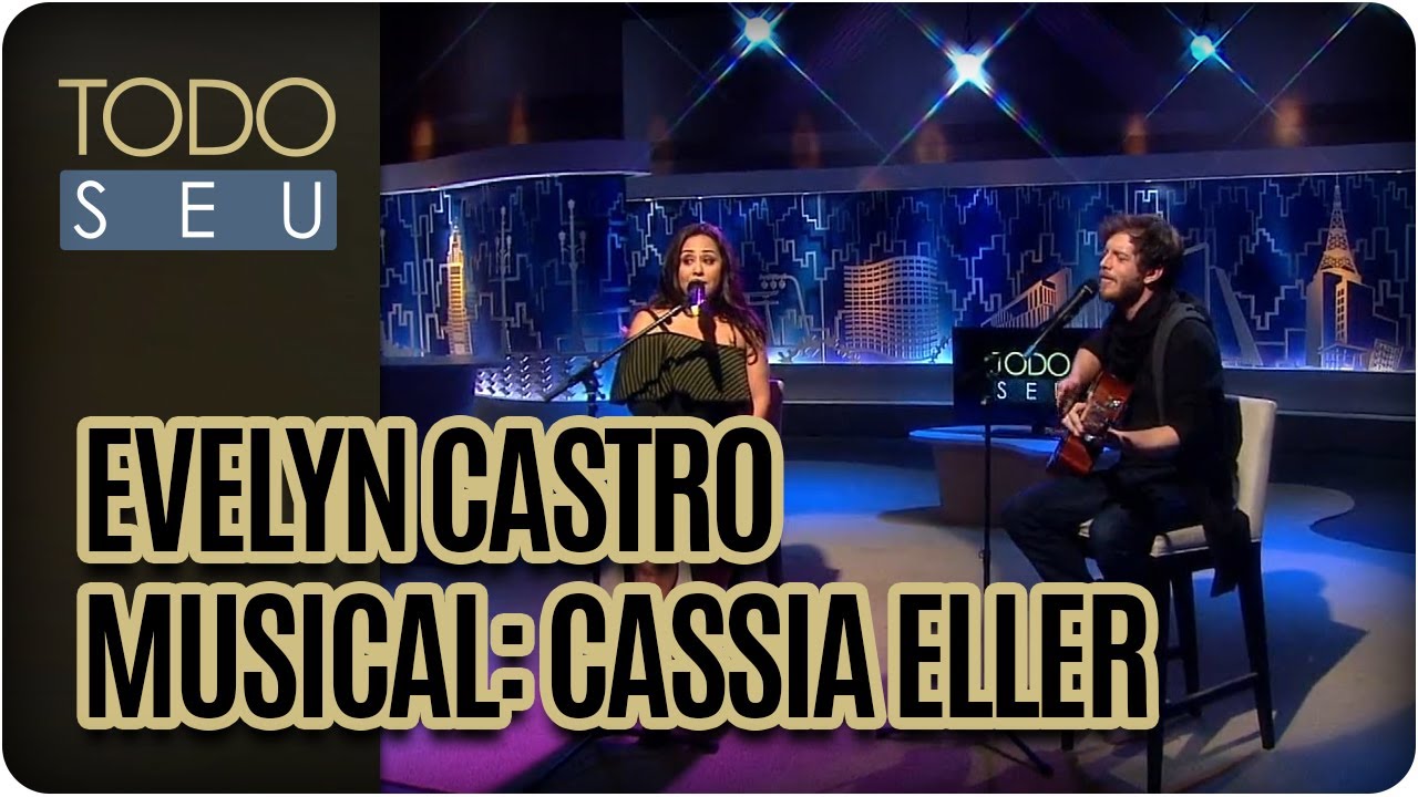 Evelyn Castro - Todo Seu (26/07/17)