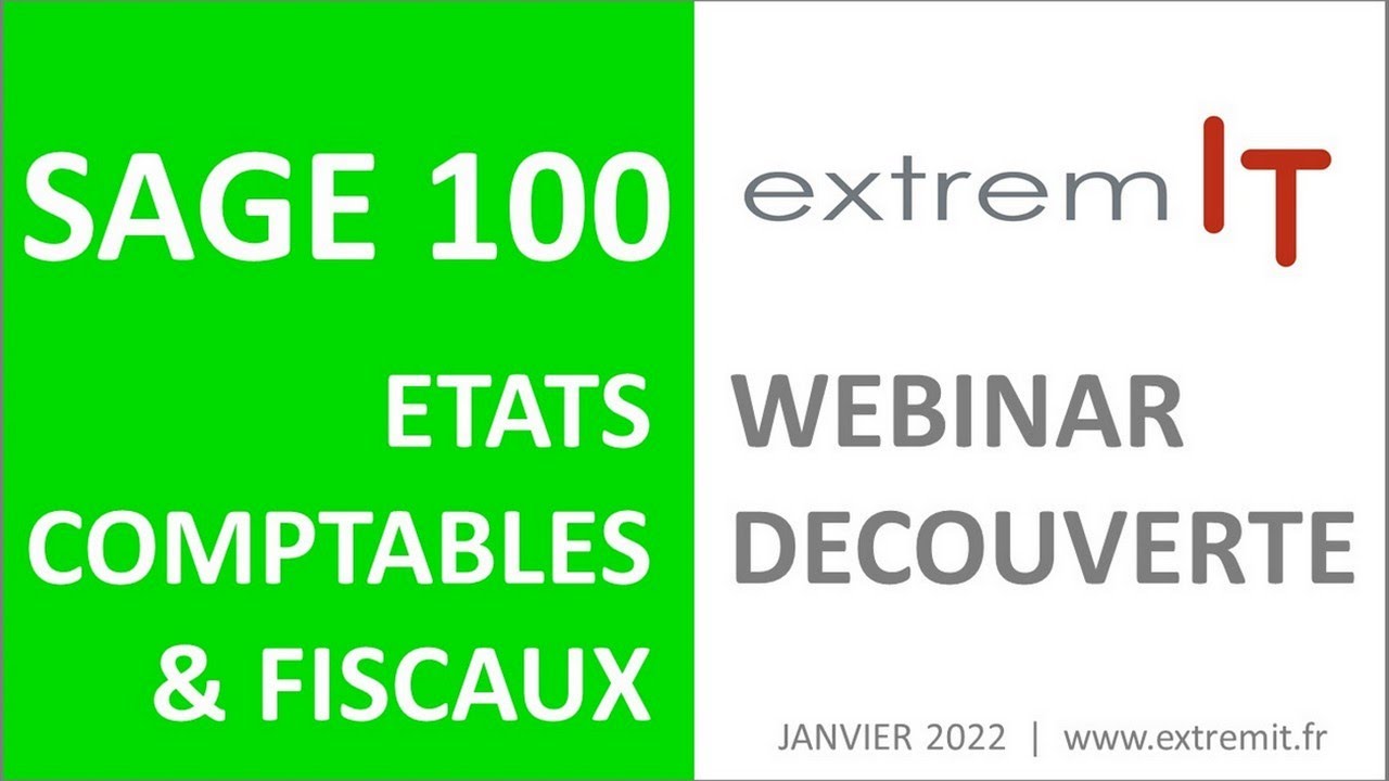 Sage 100 – Etats Comptables et Fiscaux
