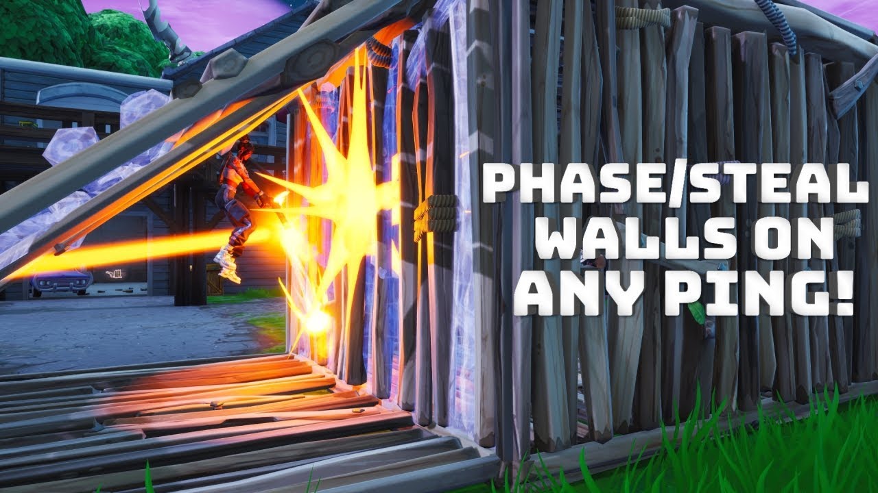 Phase or Steal Walls on ANY Ping - (Fortnite Battle Royale)