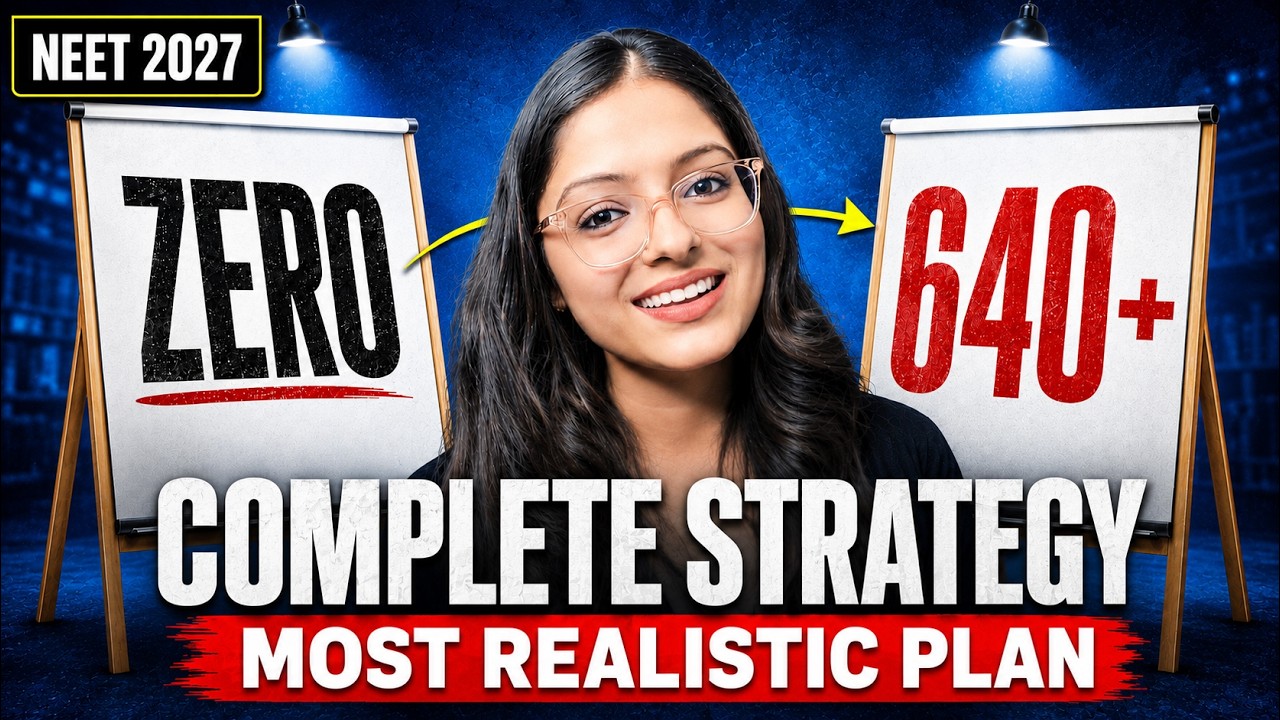0 to 650+ Best NEET 2027 STRATEGY | Complete Roadmap | Ekta Soni