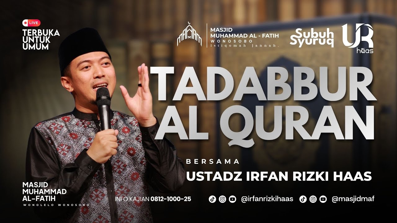 Kajian Subuh Syuruq | Ust. Irfan Rizki Haas | Tadabbur Al Quran