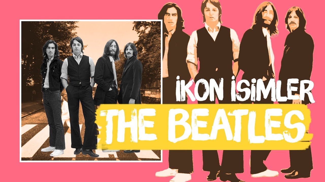 İkon İsimler - The Beatles