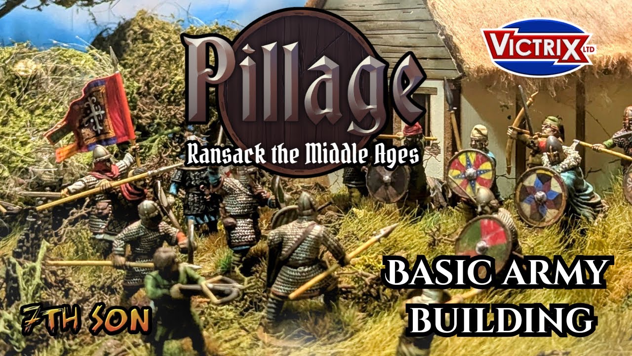 PILLAGE - Ransack the Middle Ages: Basic Army Building