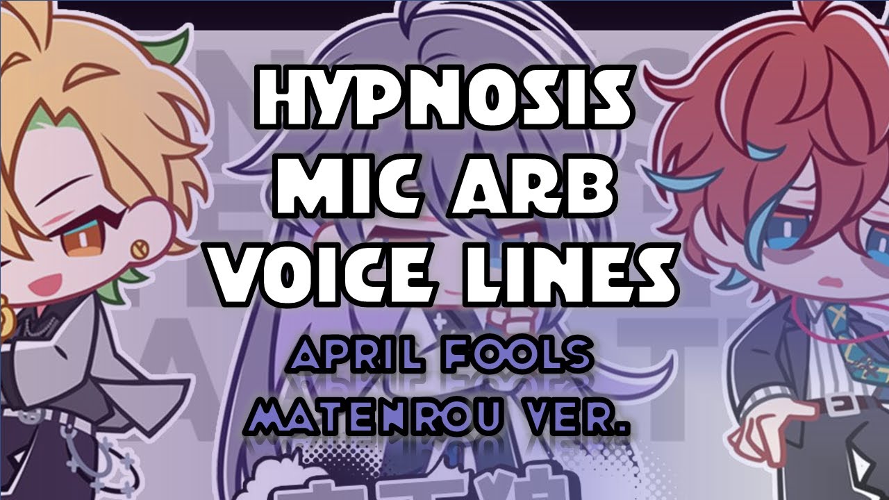 Doppo just told Hifumi the emptiest lie... [ENG] HypMic ARB April Fools Matenrou Voice Lines