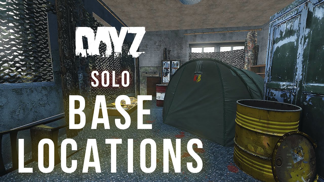 DayZ Best SOLO Base Locations