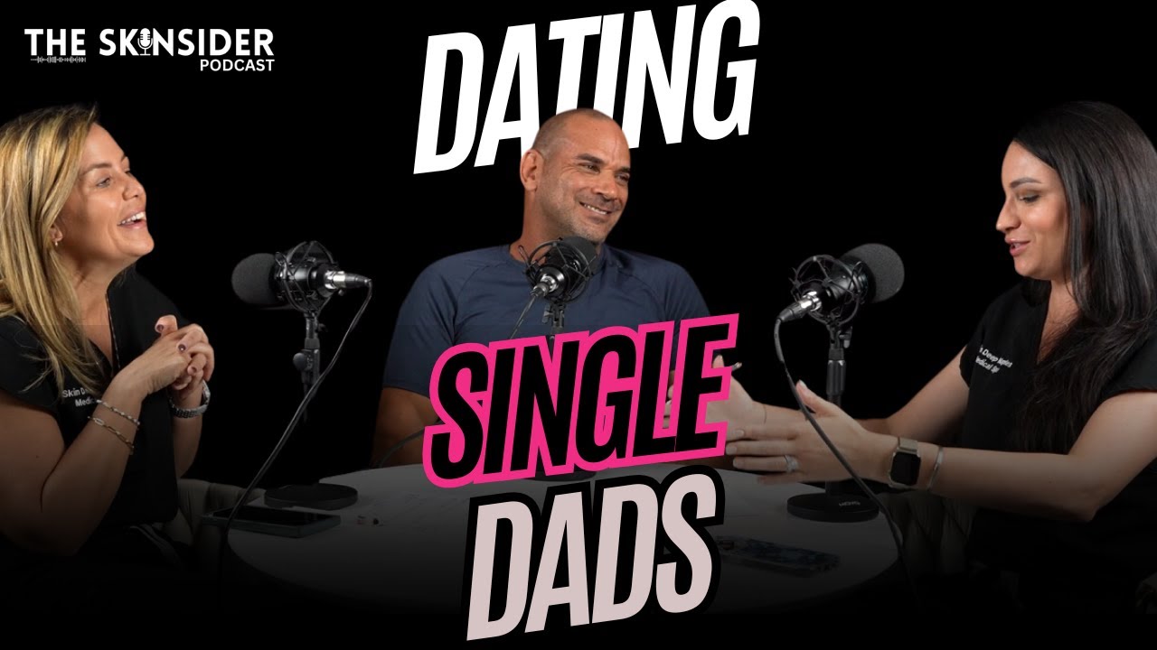 Dating single Dads in Naples Florida | The Skinsider Podcast S2 Ep10