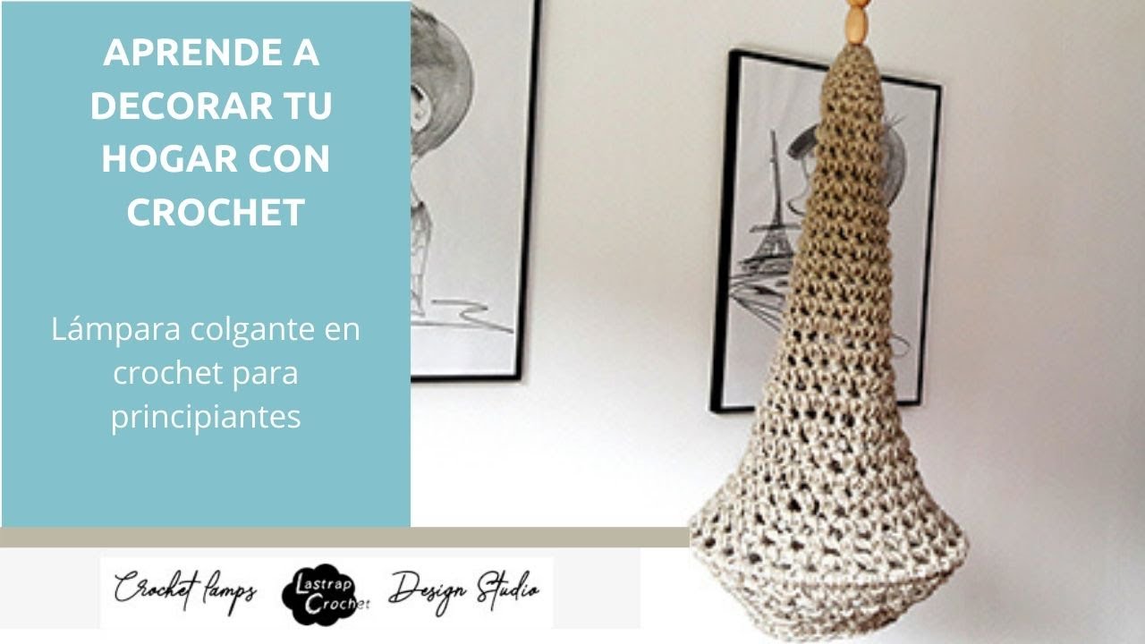LÁMPARA COLGANTE en CROCHET de NIVEL BÁSICO