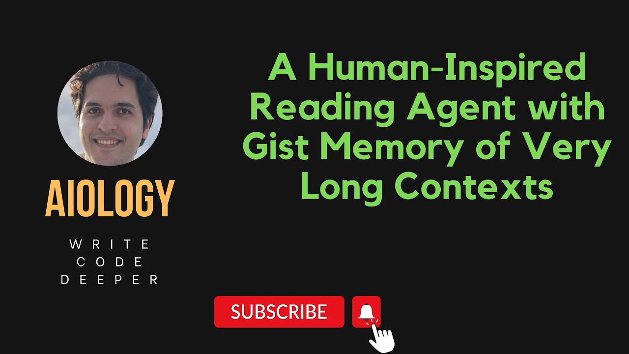 10-minute paper (episode 32): A Human-Inspired Reading Agent with Gist Memory of Very Long Contexts