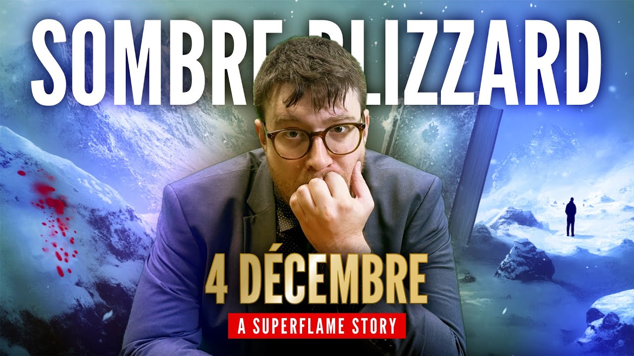 4 DÉCEMBRE - SOMBRE BLIZZARD 🎄