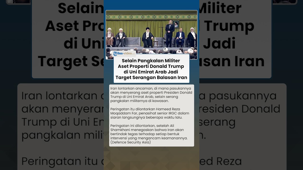 Aset Properti Trump di Uni Emirat Arab Jadi Target Serangan Balasan Iran Selain Pangkalan Militer