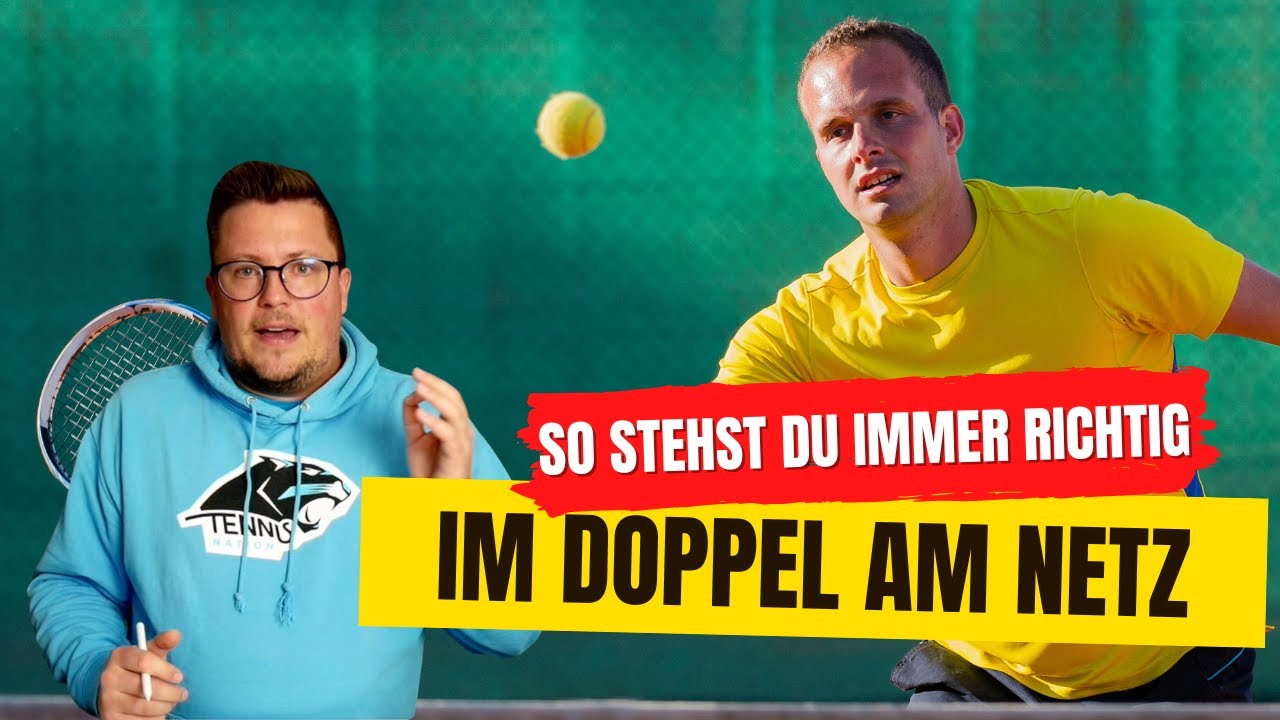 OPTIMALES STELLUNGSSPIEL IM DOPPEL! So deckt man am Netz perfekt ab