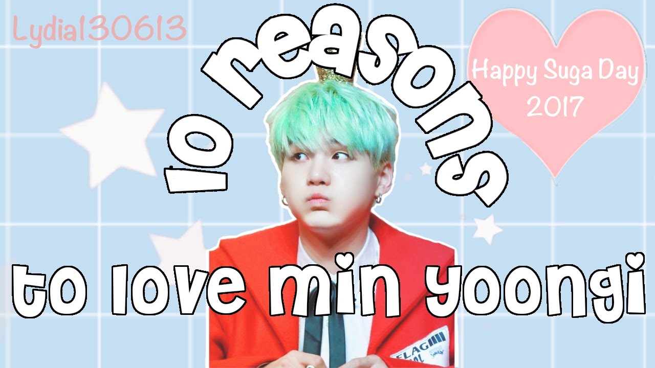 10 Reasons To Love Min Yoongi [ENG/RUS/ESP/FR SUB]